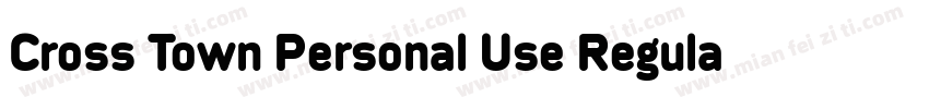 Cross Town Personal Use Regular字体转换